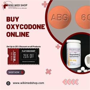 Purchase Oxycodone Online Delivered Quickly and Safely